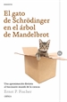 Portada del libro El gato de Schrödinger en el árbol de Mandelbrot