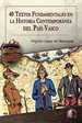 Portada del libro 40 textos fundamentales en la Historia Contemporánea del País Vasco