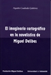 Portada del libro El Imaginario Cartográfico En La Novelística De Miguel Delibes