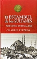 Portada del libro Los sultanes de Estambul por cinco kurus al día