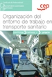 Portada del libro Manual. Organización del entorno de trabajo en transporte sanitario (UF0679). Certificados de profesionalidad. Transporte sanitario (SANT0208)