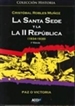 Portada del libro La Santa Sede y la II República (1934-1939)