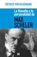Portada del libro La filosofía y la personalidad de Max Scheler