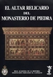 Portada del libro El Altar-Relicario del Monasterio de Piedra