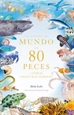 Portada del libro La vuelta al mundo en 80 peces