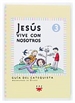 Portada del libro Jesús vive con nosotros: iniciación cristiana de niños 3. Guía