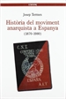 Portada del libro Història del moviment anarquista a Espanya (1870-1980)