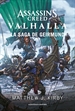 Portada del libro Assassin's Creed Valhalla: la saga de Geirmund