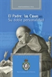 Portada del libro El Padre Las Casas: Su doble personalidad