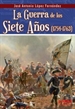 Portada del libro La guerra de los siete años (1754-1763)