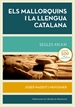 Portada del libro Els mallorquins i la llengua catalana. Segles XIII-XXI