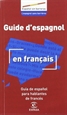Portada del libro Guía de español para hablantes de francés