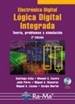 Portada del libro Electrónica Digital: Lógica Digital Integrada. Teoría, problemas y simulación. 2ª Edición