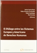 Portada del libro El Diálogo entre los Sistemas Europeo y Americano de Derechos Humanos