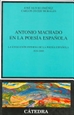 Portada del libro Antonio Machado en la poesía española