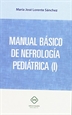 Portada del libro Manual Básico De Nefrología Pediátrica