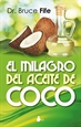 Portada del libro El Milagro Del Aceite De Coco