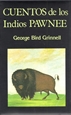 Portada del libro Cuentos de los indios Pawnee