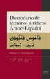 Portada del libro Diccionario de términos jurídicos árabe-español