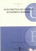 Portada del libro Guía práctica de historia económica mundial