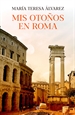 Portada del libro Mis otoños en Roma