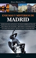 Portada del libro Enigmas y misterios de Madrid