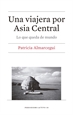 Portada del libro Una viajera por Asia Central