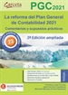 Portada del libro La reforma del Plan General de Contabilidad 2021 2ª edición