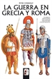 Portada del libro La guerra en Grecia y Roma (Rústica)