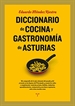 Portada del libro Diccionario de cocina y gastronomía de Asturias