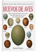 Portada del libro Huevos De Aves. Manual De Identificacion