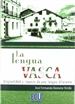Portada del libro La lengua Vasca: originalidad y riqueza de una lengua diferente