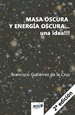 Portada del libro Masa oscura y energia oscura... una idea!!! 2ª edición