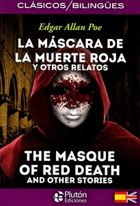 Portada del libro La Máscara de la Muerte Roja y otros relatos / The Masque of Red Death and other stories