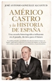 Portada del libro Américo Castro y la historia de España