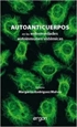 Portada del libro Autoanticuerpos en las enfermedades autoinmunes sistémicas