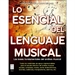 Portada del libro Lo esencial del lenguaje musical