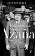 Portada del libro Vida y tiempo de Manuel Azaña (1880-1940)
