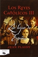Portada del libro Las hijas de España (Los Reyes Católicos 3)
