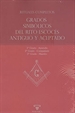 Portada del libro Rituales completos | Grados Simbólicos del Rito Escocés Antiguo y Aceptado