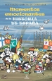 Portada del libro Momentos emocionantes de la historia de España