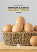 Portada del libro Manipulación De Alimentos En Los Huevos Y Derivados-2 Edición