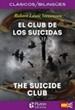 Portada del libro El Club de los Suicidas / The Suicide Club
