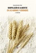 Portada del libro Manipulación De Alimentos En Las  Harinas Y Derivados-2 Edición