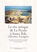 Portada del libro Le site antique de La Picola à Santa Pola (Alicante, Espagne)