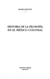 Portada del libro Historia de la filosofía en el México Colonial