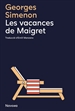 Portada del libro Les vacances de Maigret